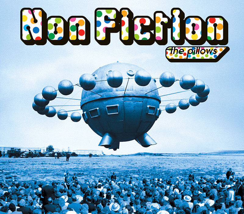 the pillows – Non Fiction [Digital] – JPU Records