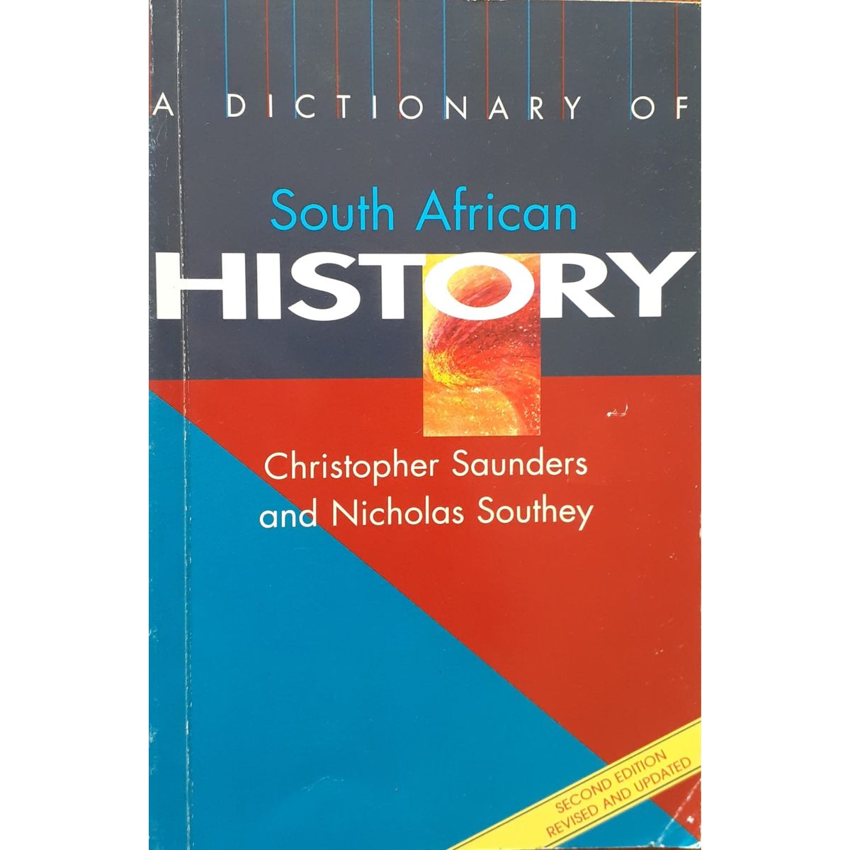 A Dictionary of South African History by Christopher Saunders