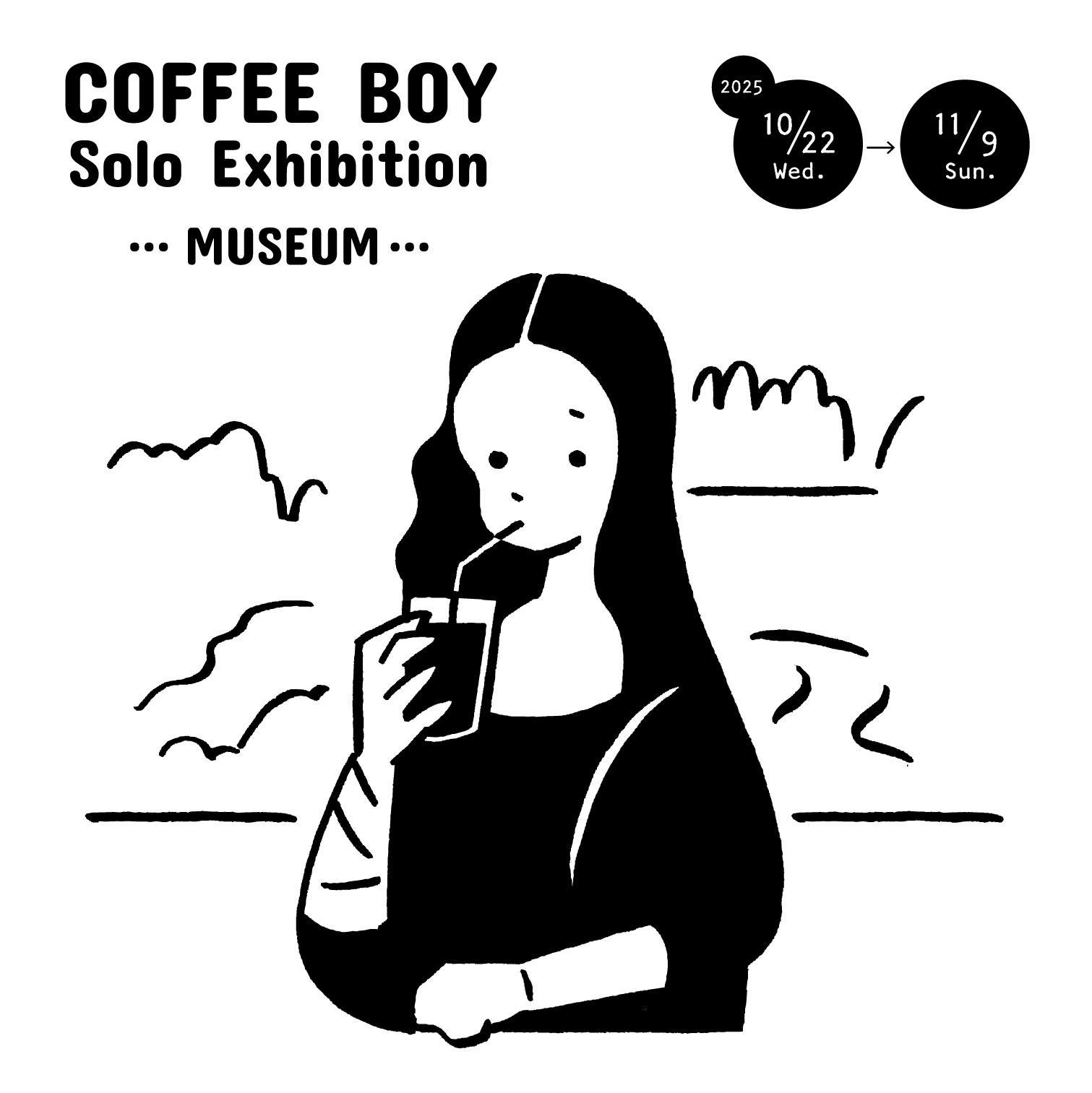 10月22日(水)〜11月9日(日) 「COFFEE BOY Solo Exhibition -MUSEUM