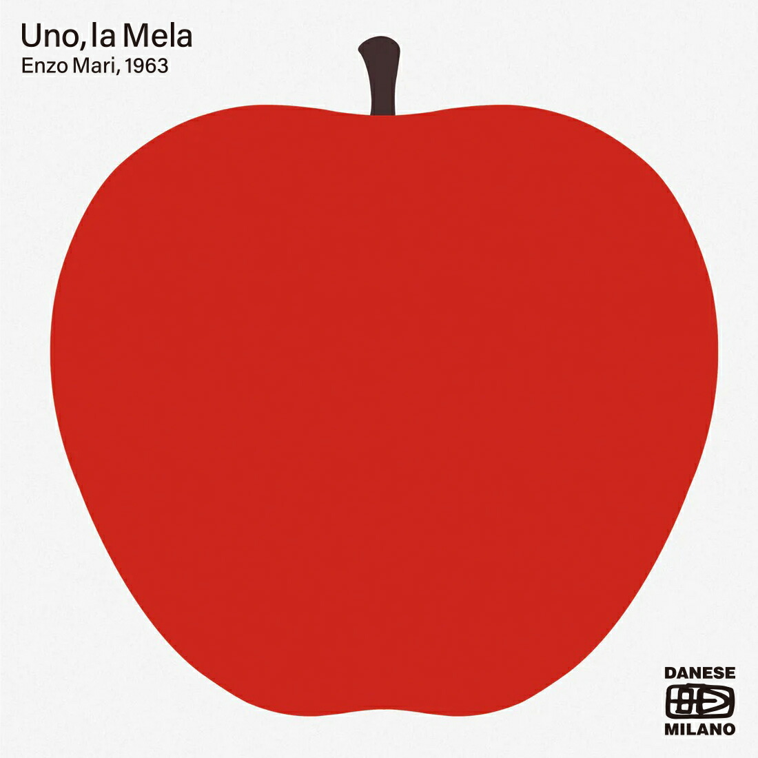 楽天市場】DANESE ダネーゼ Uno,la Mela ウーノ・ラ・メラ ポスター