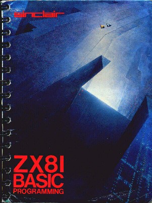 ZX81 BASIC Programming by Steven Vickers