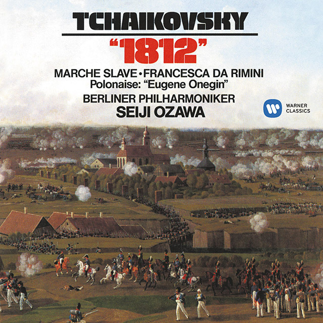 Seiji Ozawa / 小澤征爾「Tchaikovsky：1812, Marche Slave, Francesca