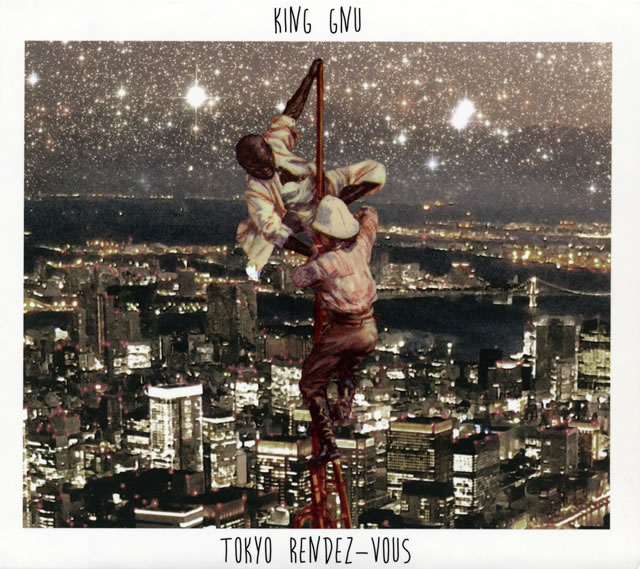 King Gnu / Tokyo Rendez-Vous [デジパック仕様] - CDJournal.com