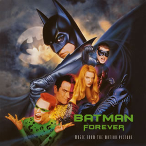 バットマン・フォーエヴァー」オリジナル・サウンドトラック