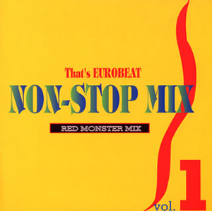 ザッツ・ユーロビート・ノン・ストップVol.1～レッド・モンスター