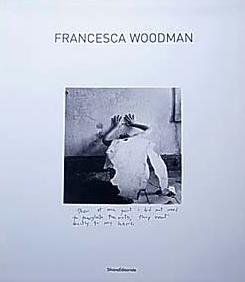フランチェスカ・ウッドマン写真集 Francesca Woodman 2010年| 古本