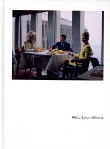 Philip-Lorca diCorcia（フィリップ＝ロルカ・ディコルシア） | 小宮山