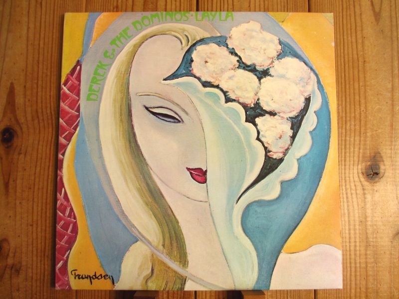 Derek And The Dominos / Layla And Other Assorted Love Songs