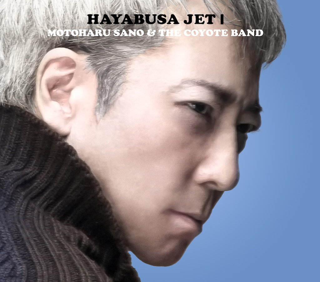 佐野元春 & THE COYOTE BAND『HAYABUSA JET Ι』 | MWS : Moto's Web Server