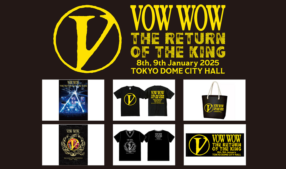 1/8（水）9（木）に開催されたVOW WOW「THE RETURN OF THE KING」公演