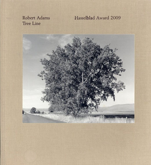 ロバート・アダムス写真集 Robert Adams: Tree Line / | Natsume Books