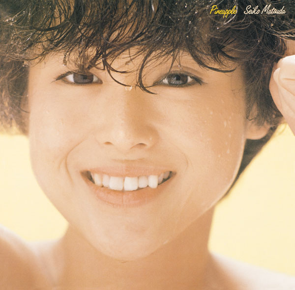 Pineapple (Blu-spec CD)【初回限定仕様/LP紙ｼﾞｬｹ】・松田 聖子 | Sony