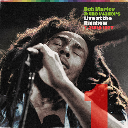 BobMarley_LiveRainbow_JUN1.jpg