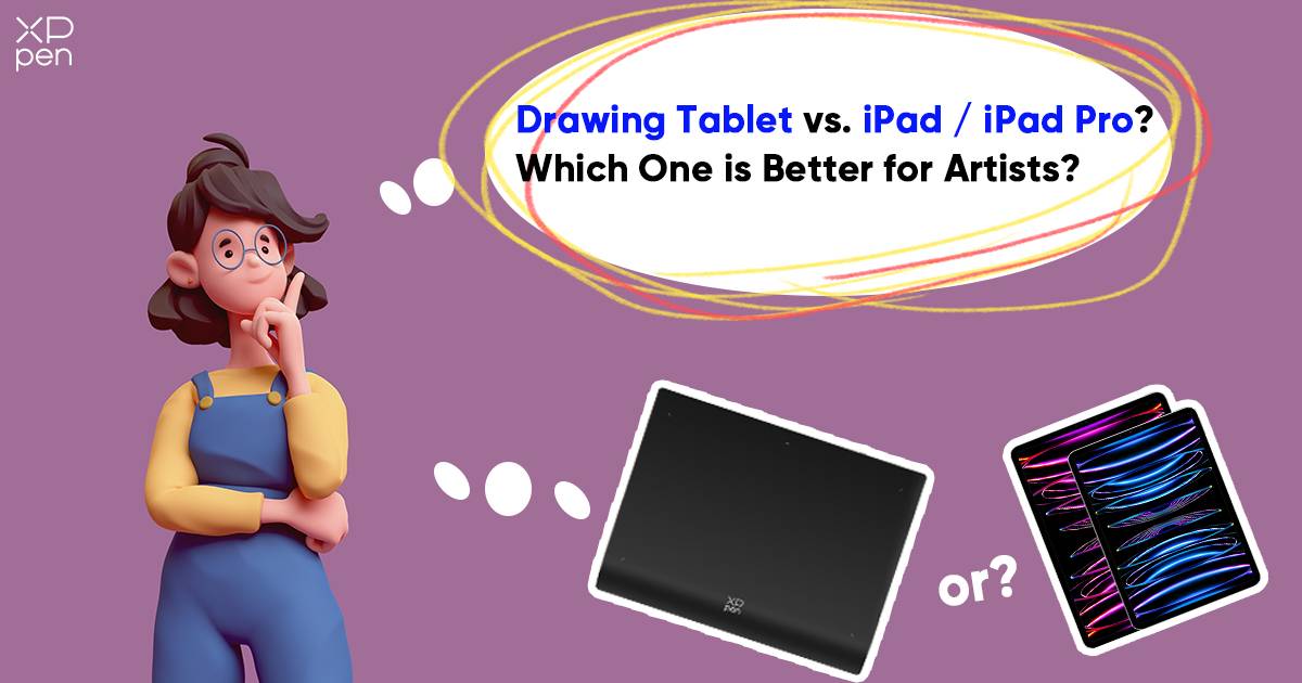 液晶ペンタブレット vs. iPad / iPad Pro？イラストレーターにとって