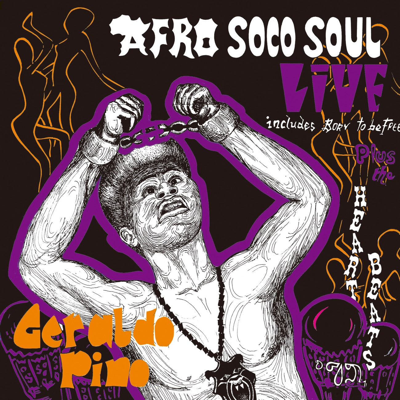 Geraldo Pino & The Heartbeats『Afro Soco Soul Live』CD
