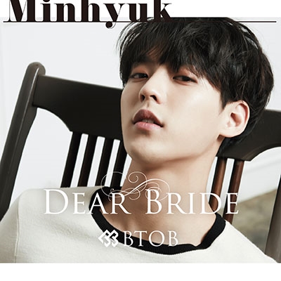 Dear Brideメンバー別ジャケット盤 (MINHYUK ミンヒョク)/BTOB