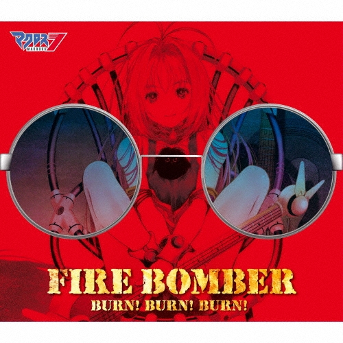 BURN! BURN! BURN!/Fire Bomber