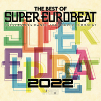 THE BEST OF SUPER EUROBEAT 2022 Early 90's Selection <NON-STOP MIX