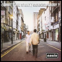What's The Story) Morning Glory? (20th Anniversary Standard