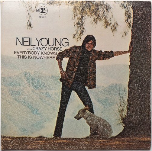 Neil Young With Crazy Horse / Everybody Knows This Is Nowhere (US