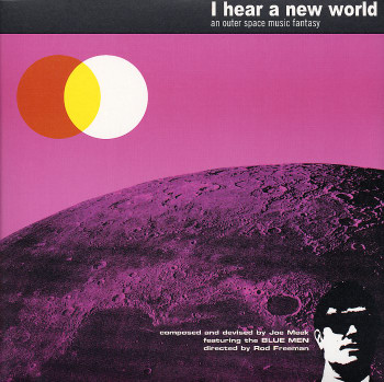 I Hear a New World: An Outer Space Music Fantasy by Joe Meek & The