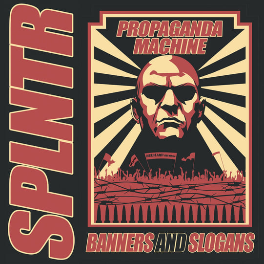 SPLNTR - Propaganda Machine | Deadlamb Records