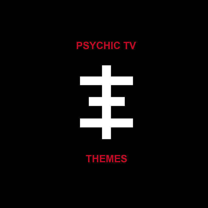 Themes 2 A Prayer For Derek Jarman: Rites Of Reversal | Psychic TV