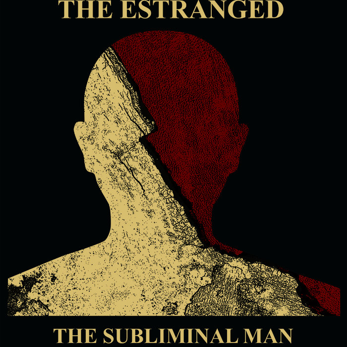 The Estranged - The Subliminal Man | Dirtnap Records