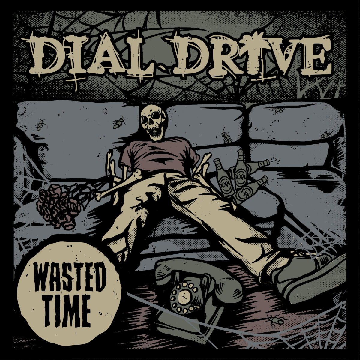 Wasted Time | Dial Drive