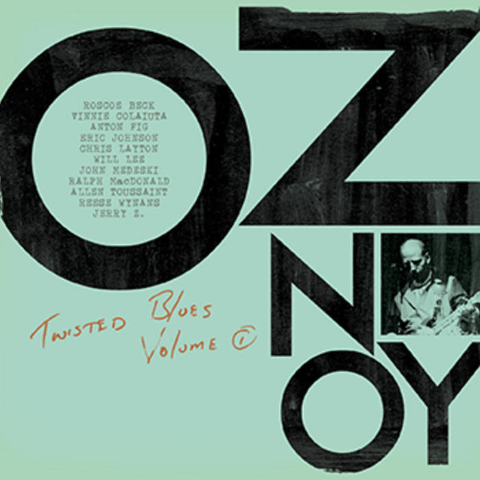 Twisted Blues Volume 1 | Oz Noy