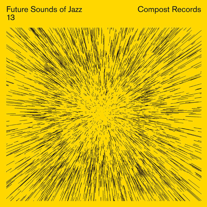 Future Sounds Of Jazz Vol. 13 | V.A. | Compost Compilations