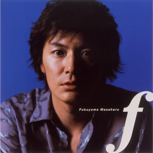 f - Album by Masaharu Fukuyama | Spotify