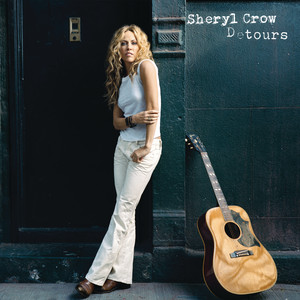 Detours - Album by Sheryl Crow | Spotify
