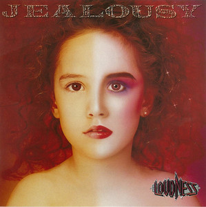 JEALOUSY (30th ANNIVERSARY Edition) - Album by LOUDNESS | Spotify