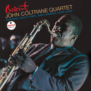 Coltrane ‑「アルバム」by ジョン・コルトレーン・カルテット | Spotify