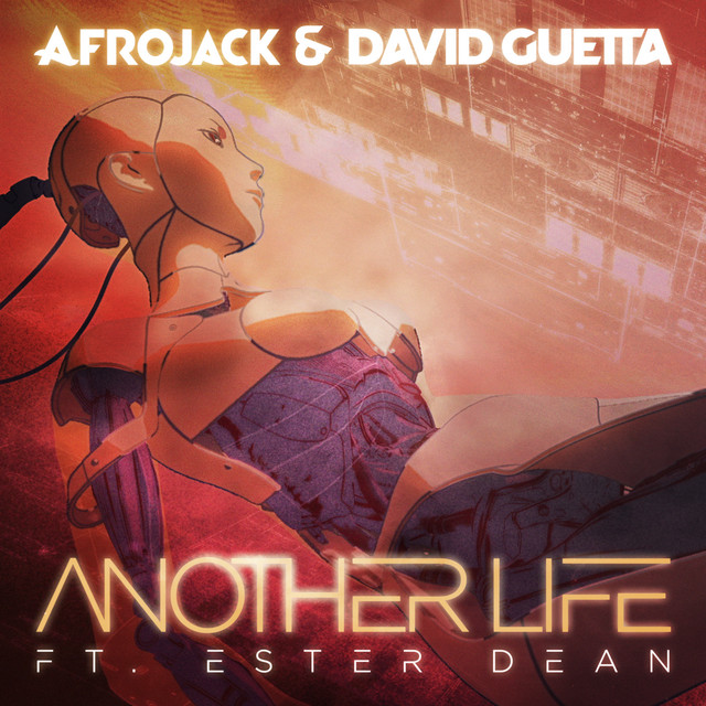 Another Life - song and lyrics by AFROJACK, David Guetta, Ester