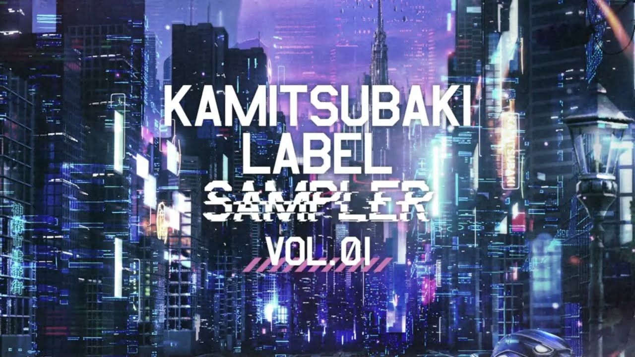 Compilation Album「KAMITSUBAKI LABEL SAMPLER Vol. 2」XFD - YouTube