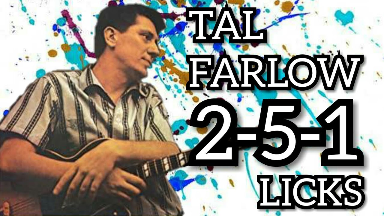 TAB】Jazz Guitar Tal Farlow Ⅱ-Ⅴ Licks / TAL 「THERE IS NO