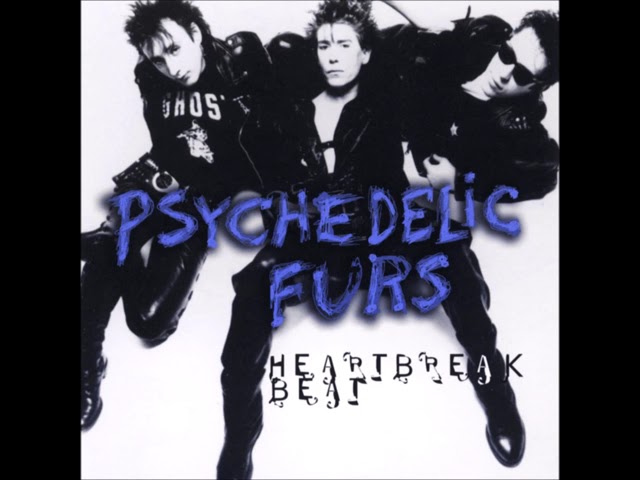 Psychedelic Furs - Heartbreak Beat [Restructured 12 Inch Mix