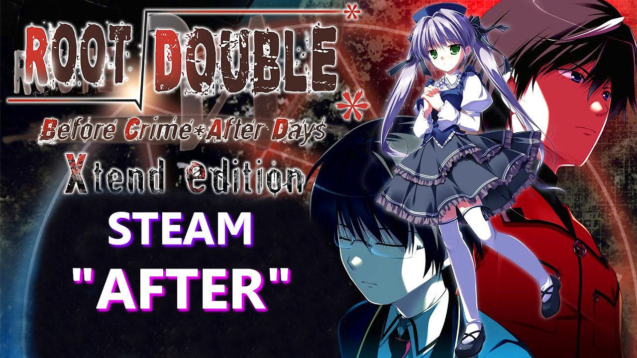 Root Double -Before Crime * After Days- Xtend Edition Gameplay (PC