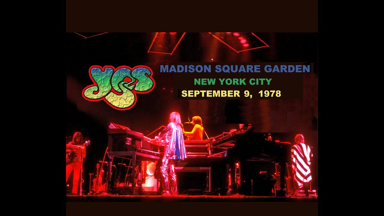 Yes Live: Tormato Tour 09/09/1978 Madison Square Garden / 