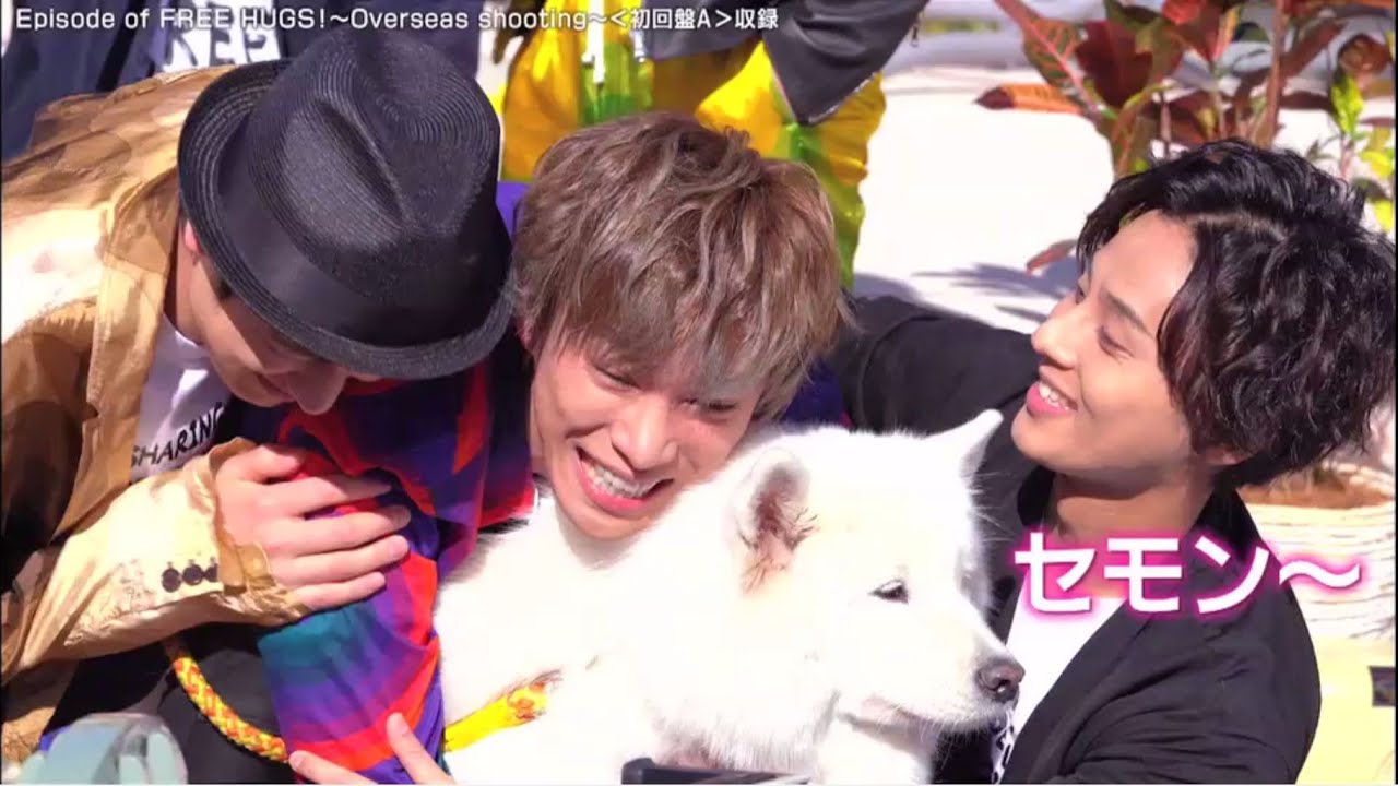 Kis-My-Ft2 / 「Episode of FREE HUGS! 〜Overseas shooting