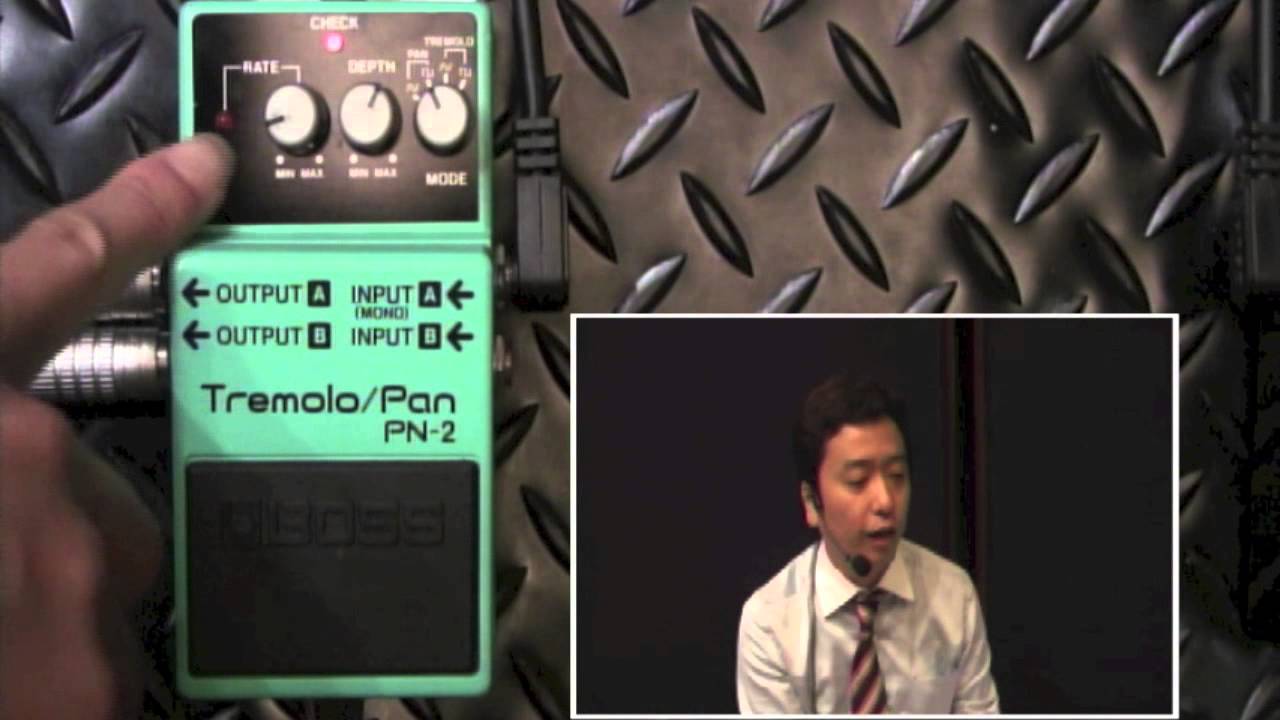 試奏動画】BOSS PN-2 Tremolo / Pan 【BOSS COMPACT PEDAL 100th