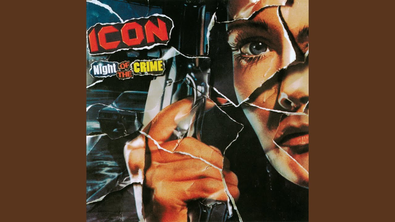 ICON - Night of the Crime (2005 Remastered) | ハードロック