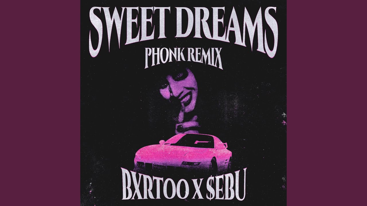 Sweet Dreams (Phonk Remix) - YouTube