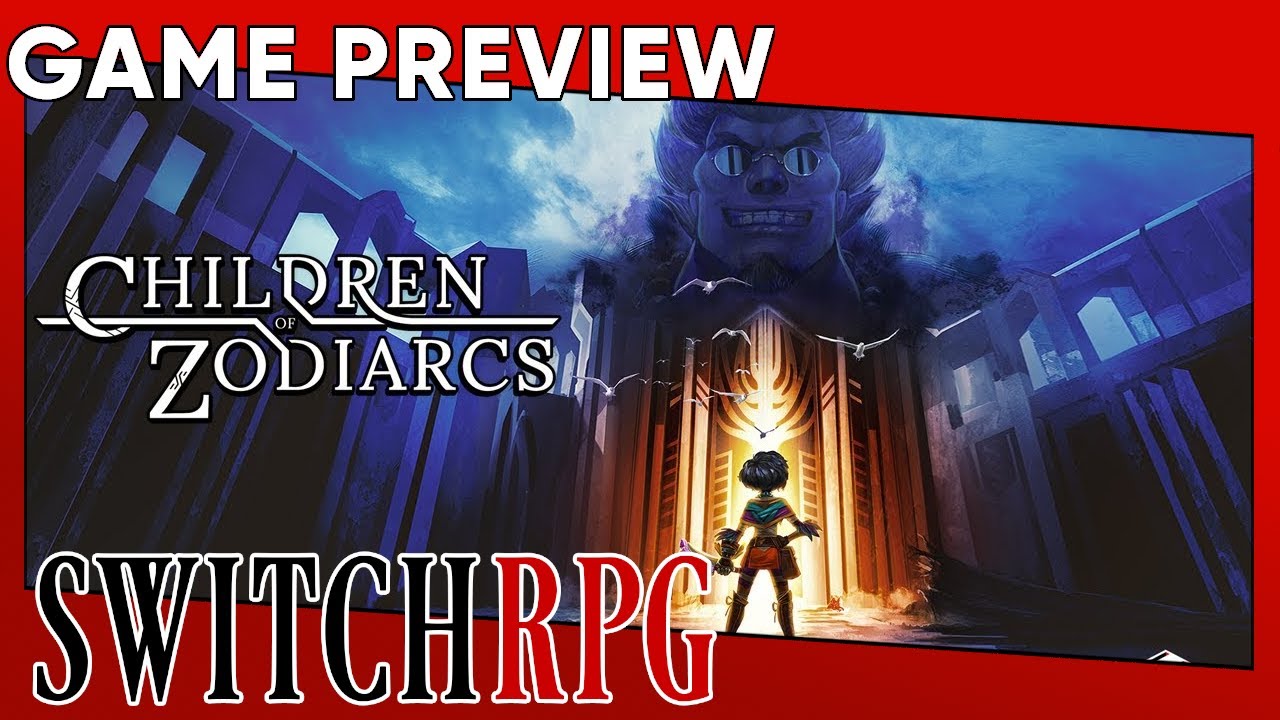 SwitchRPG Previews - Children of Zodiarcs - Nintendo Switch