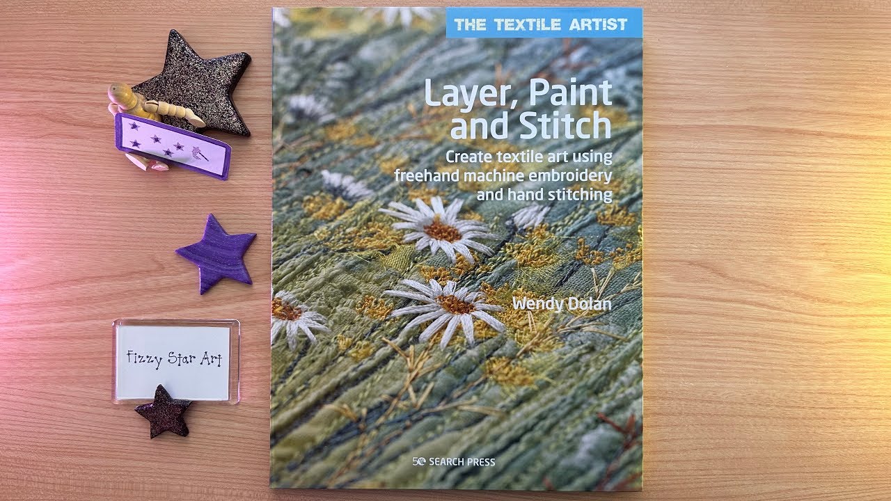 Layer, Paint and Stitch by Wendy Dolan - YouTube