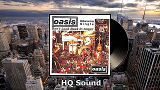 Oasis - Don't Look Back In Anger (HQ Sound) - YouTube