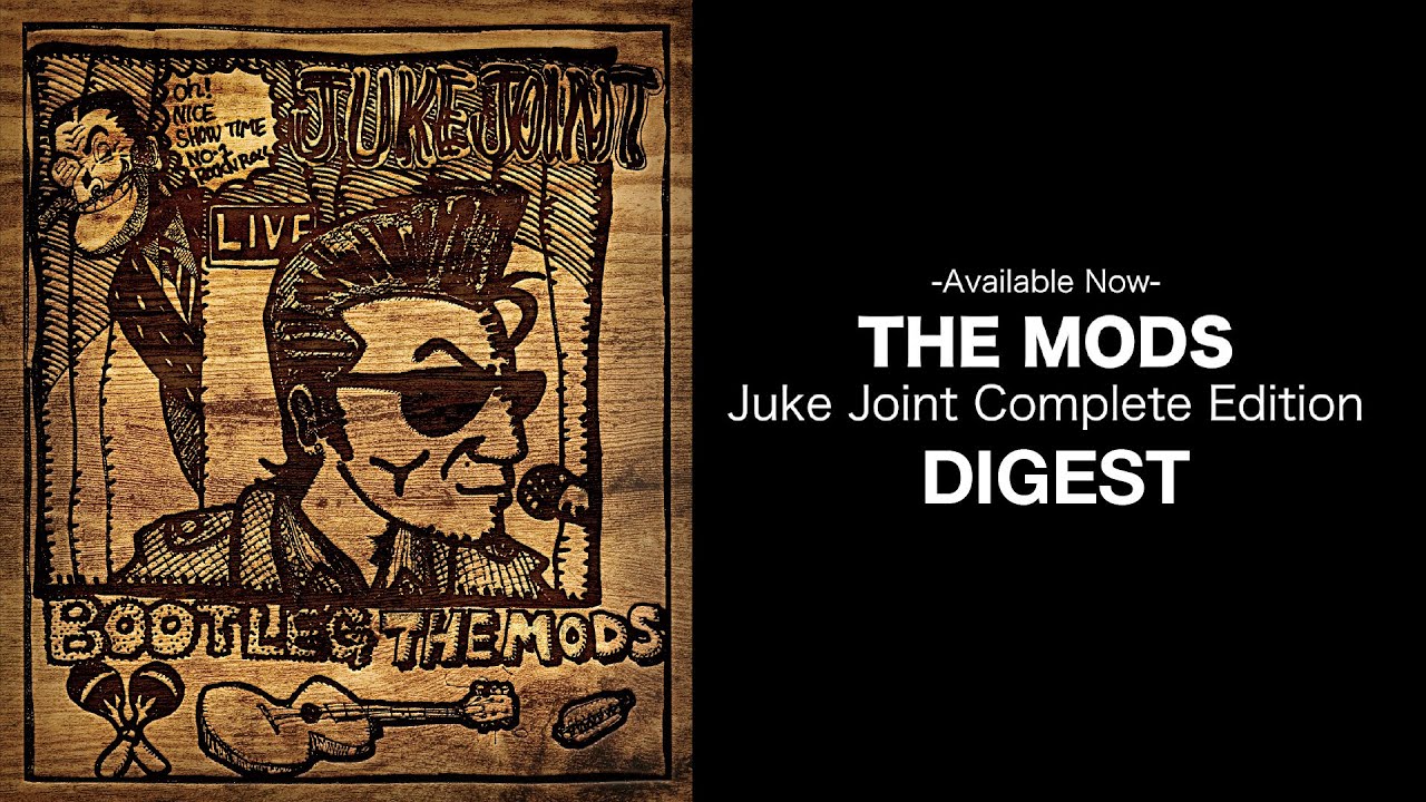 Juke Joint -Complete Edition- ｜ THE MODS OFFICIAL SITE