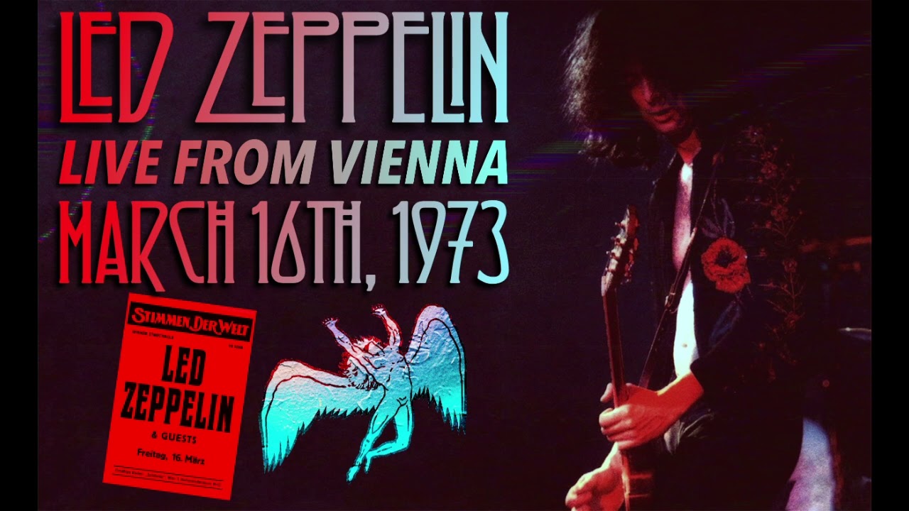 Led Zeppelin - Live in Vienna, Austria (March 16th, 1973